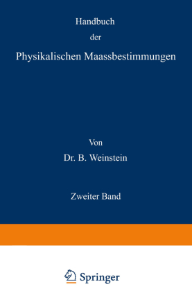 Handbuch der Physikalischen Maassbestimmungen 