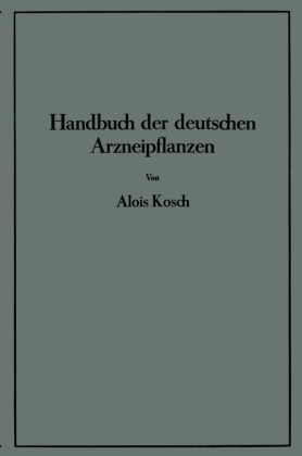 Handbuch der Deutschen Arzneipflanzen 