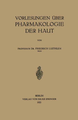 Vorlesungen über Pharmakologie der Haut 