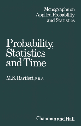 Probability, Statistics and Time 