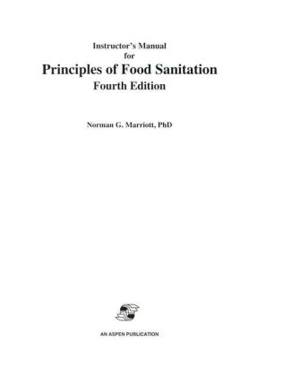 Instructor's Manual for Principles of Food Sanitation 