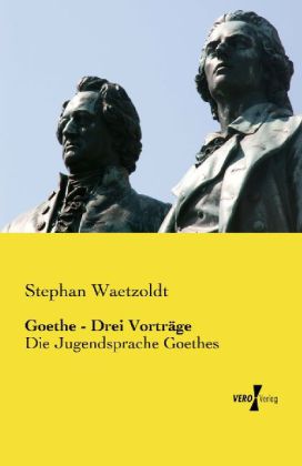 Goethe - Drei Vorträge 