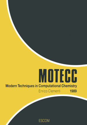 Modern Techniques in Computational Chemistry: MOTECC(TM) -89 