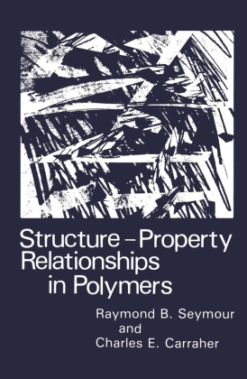 Structure-Property Relationships in Polymers 