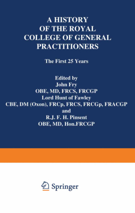 A History of the Royal College of General Practitioners 