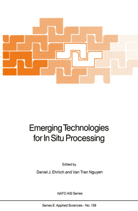 Emerging Technologies for In Situ Processing 