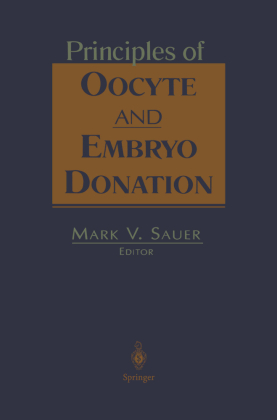 Principles of Oocyte and Embryo Donation 