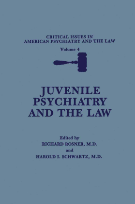 Juvenile Psychiatry and the Law 