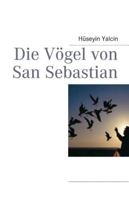 Die Vögel von San Sebastian 