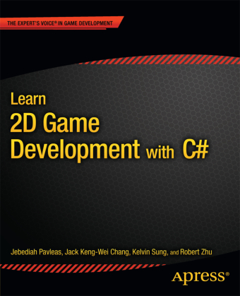 Learn 2D Game Development with C# 