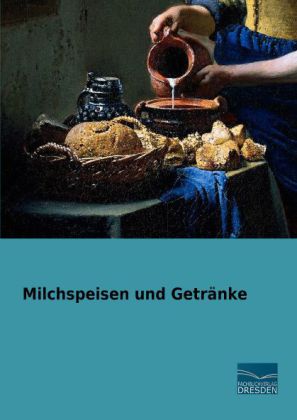 Milchspeisen und Getränke 