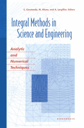 Integral Methods in Science and Engineering 