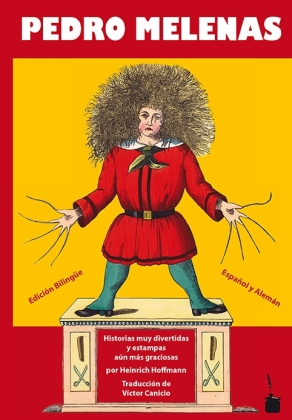 Pedro Melenas / Der Struwwelpeter