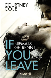 If you leave. Niemals getrennt