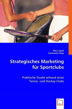 Strategisches Marketing für Sportclubs 