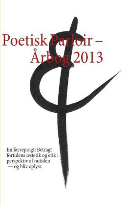 Poetisk Parloir - Årbog 2013 