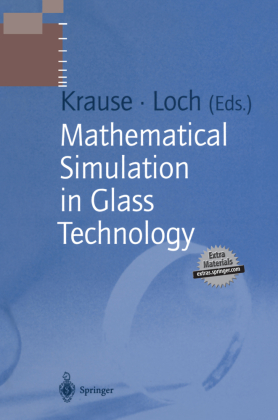 Mathematical Simulation in Glass Technology 