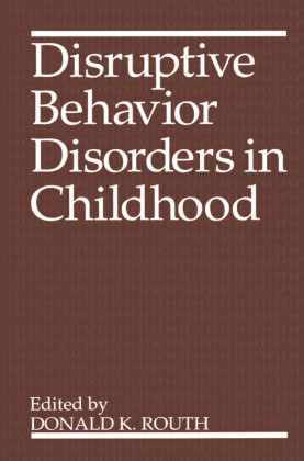 Disruptive Behavior Disorders in Childhood 