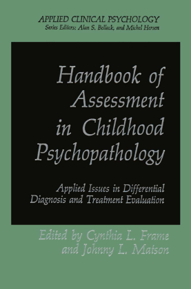 Handbook of Assessment in Childhood Psychopathology 