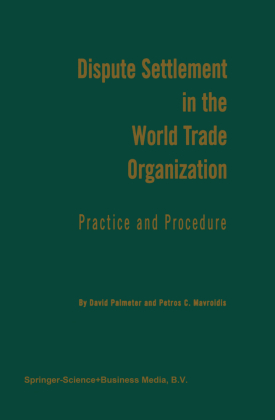 Dispute Settlement in the World Trade Organization 