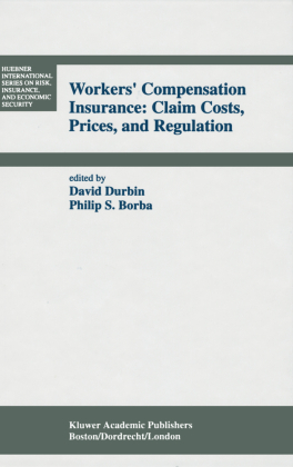 Workers' Compensation Insurance: Claim Costs, Prices, and Regulation 