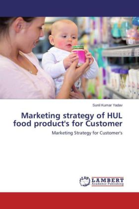 Marketing strategy of HUL food product's for Customer 