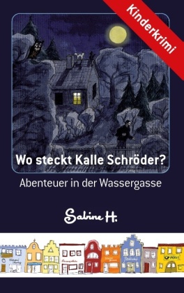 Wo steckt Kalle Schröder? 
