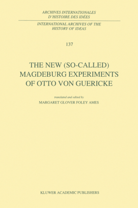 The New (So-Called) Magdeburg Experiments of Otto Von Guericke 