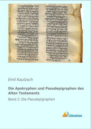 Die Apokryphen und Pseudepigraphen des Alten Testaments 