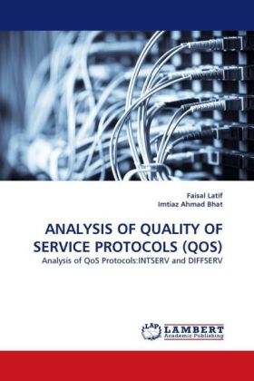 ANALYSIS OF QUALITY OF SERVICE PROTOCOLS (QOS) 