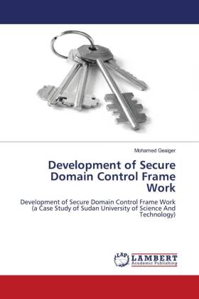 Development of Secure Domain Control Frame Work 