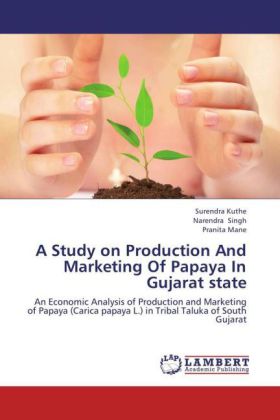 A Study on Production And Marketing Of Papaya In Gujarat state 