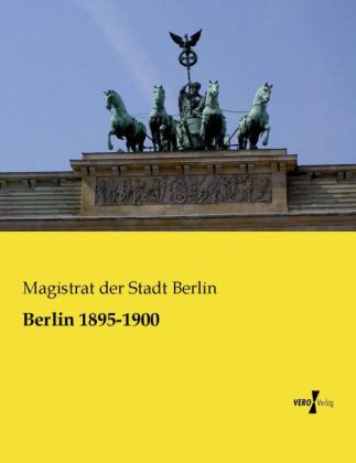 Berlin 1895-1900 
