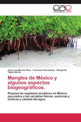 Mangles de México y algunos aspectos biogeográficos. 
