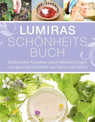 Lumiras Schönheitsbuch 