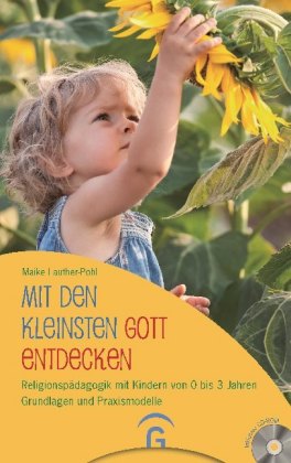 Mit den Kleinsten Gott entdecken, m. CD-ROM