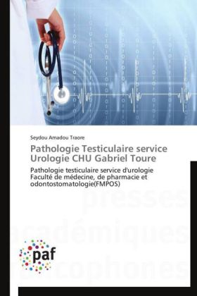 Pathologie Testiculaire service Urologie CHU Gabriel Toure 