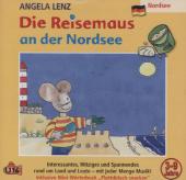 Die Reisemaus An Der Nordsee, 1 Audio-CD