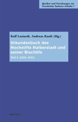 Urkundenbuch des Hochstifts Halberstadt und seiner Bischöfe 