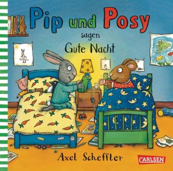 Pip und Posy: Pip und Posy sagen Gute Nacht