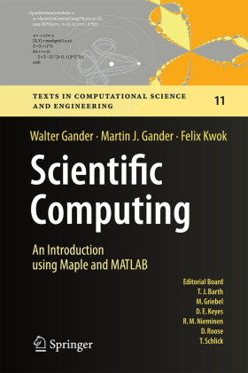 Scientific Computing -  An Introduction using Maple and MATLAB 