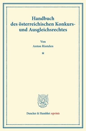 Handbuch des österreichischen Konkurs- und Ausgleichsrechtes. 