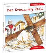 Der Kreuzweg Jesu den Kindern erklärt Cover