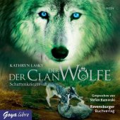 Der Clan der Wölfe - Schattenkrieger, 3 Audio-CDs