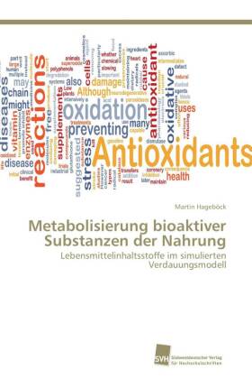 Metabolisierung bioaktiver Substanzen der Nahrung 