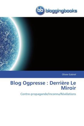 Blog Ogpresse : Derrière Le Miroir 