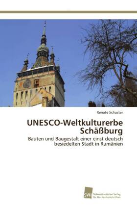 UNESCO-Weltkulturerbe Schäßburg 