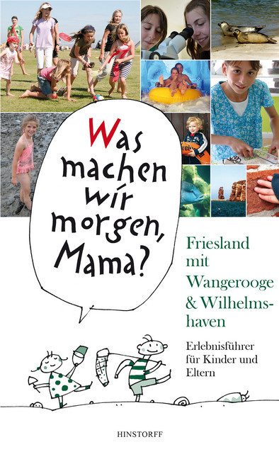Was Machen Wir Morgen Mama Friesland Mit Wangerooge