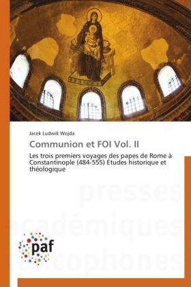 Communion et FOI Vol. II 