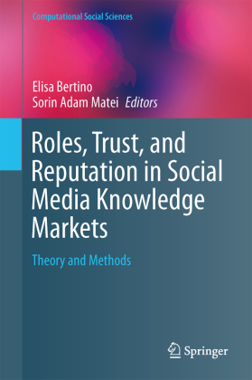 Roles, Trust, and Reputation in Social Media Knowledge Markets 